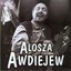 Alosza Awdiejew