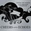 Cheers and Echoes: a 20 Year Retrospective (Disc 1)