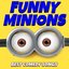 Funny Minions Best Comedy Songs