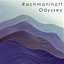 Rachmaninoff: Odyssey