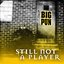 Still Not a Player EP