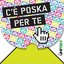 C'è Poska Per Te