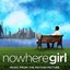 Nowhere Girl (Original Motion Picture Soundtrack)