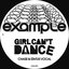 Girl Can't Dance (Chase & Status remixes)