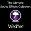 Ultimate Sound Effects Collection - Weather