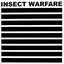 Insect Warfare