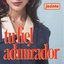 tu fiel admirador
