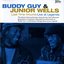 Buddy Guy & Junior Wells