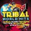 Tribal World Hits