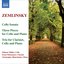 Zemlinsky: Trio for Clarinet, Cello and Piano / Cello Sonata / 3 Pieces