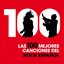 Las 100 mejores canciones del Rock Español