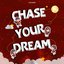 Chase Your Dream - Single