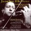 Jascha Heifetz Live: Never-Before-Released and Rare Live Recordings, Vol. 2