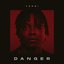 Danger - Single