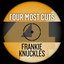 Four Most Cuts presents - Frankie Knuckles