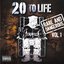 20 To Life: Volume 1