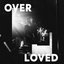 Overloved - Single