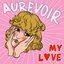 Au Revoir (My Love)