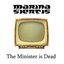 The Minister Is Dead (single)