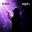 better angels