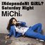 INdependeNt GiRL?/Saturday Night - EP