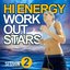 Hi Energy Workout Stars (Session 2)