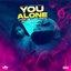 You Alone Remix