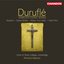 Durufle: Complete Choral Works