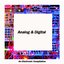Analog & Digital: An Electronic Compilation [Explicit]