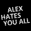 Avatar for AlexHatesYouAll