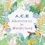 A.C.E Adventures in Wonderland