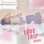 LOVE TRIP / しあわせを分けなさい<Type A>(通常盤)