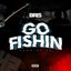 Go Fishin'