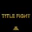 Title Fight - Single