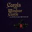 Carols from Windsor Castle