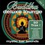 Buddha Deluxe Lounge: Mystic Bar Sounds