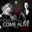 Come alive