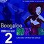 The Rough Guide To Boogaloo Vol.2