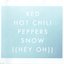 Snow [Hey Oh] [Live]