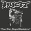 Cool Car, Stupid Decisions [Explicit]