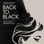 BACK TO BLACK (ORIGINAL MOTION PICTURE SCORE)