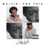 Waitin For This - Single