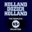 Holland Dozier Holland: The Complete 45s Collection