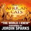 The World I Knew (from Disneynature African Cats)