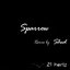 Sparrow (Shed Remix)