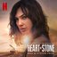Heart of Stone: Soundtrack from the Netflix Film