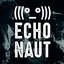 Echonaut - Single
