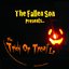 The Fallen Son Presents: The Trick or Treat LP
