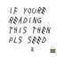 If You're Reading This Then Pls Seed