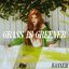 GRASS IS GREENER - EP